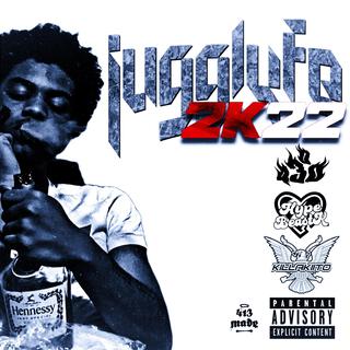 JuggLyfe 2K22