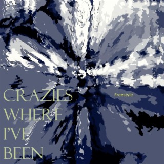 Crazies Where I've Been (Instrumental)