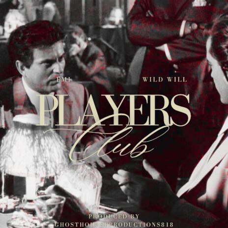 Players Club ft. Emi & GhostHouseProductions818 | Boomplay Music