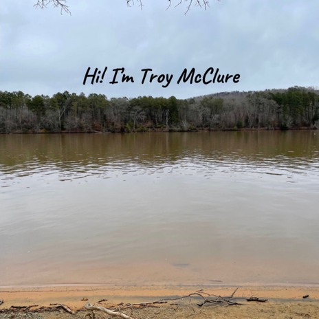 Hi! I’m Troy McClure | Boomplay Music