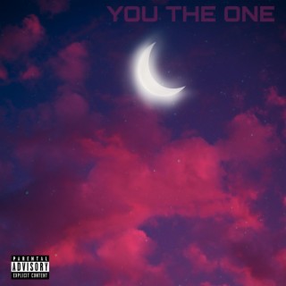 You The One lyrics | Boomplay Music