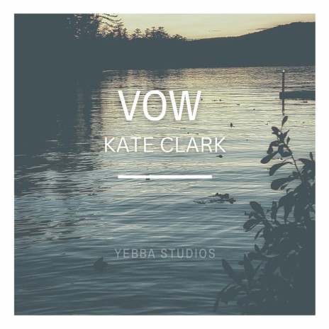 Vow ft. Kate Clark | Boomplay Music
