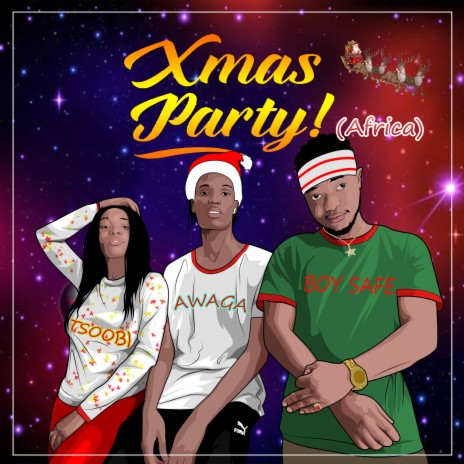 X-Mas Party ft. Tsoobi & Boy Safe | Boomplay Music