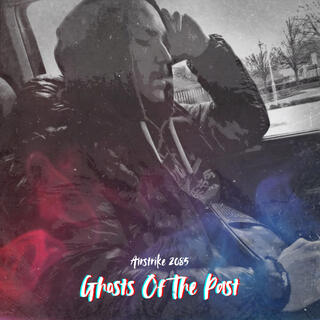 Ghosts Of The Past