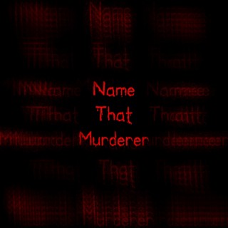 Name That Murderer