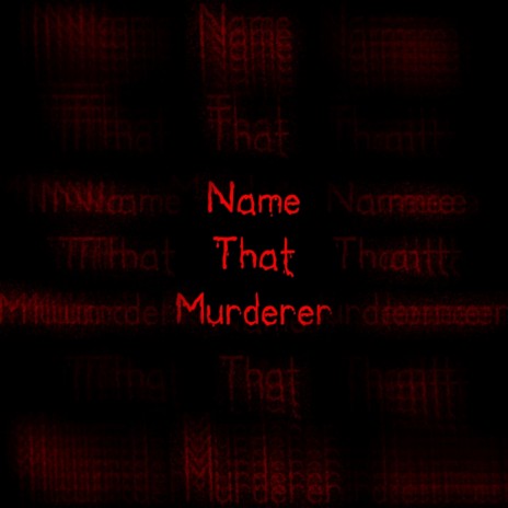 Name That Murderer