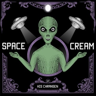 Space Cream EP