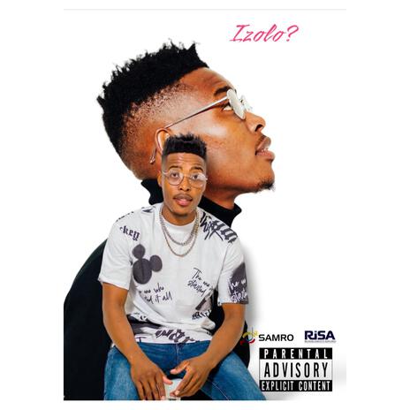 IZOLO FEAT CORPORAL | Boomplay Music