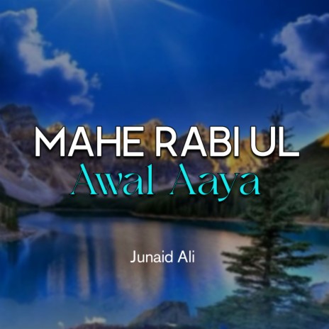 Mahe Rabi Ul Awal Aaya | Boomplay Music