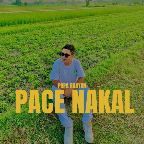 PACE NAKAL | Boomplay Music