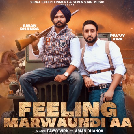 Feeling Marwaundi Aa ft. Aman Dhanoa | Boomplay Music