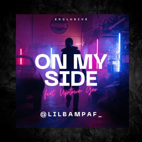 On My Side ft. Uptown Geo | Boomplay Music