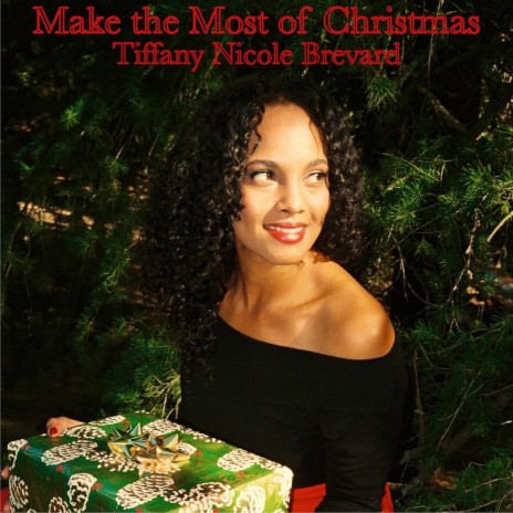 Make the Most of Christmas | Boomplay Music