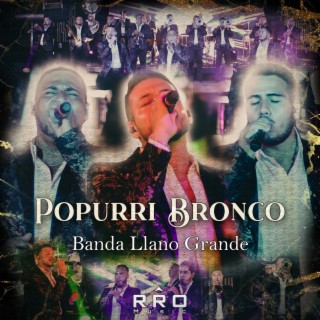 Popurri Bronco - En Vivo