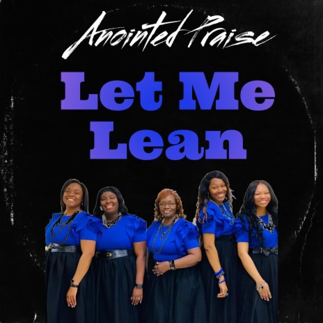 Let Me Lean | Boomplay Music