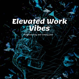 Elevated Work Vibes: Skyline Jazz Tunes for Creativity