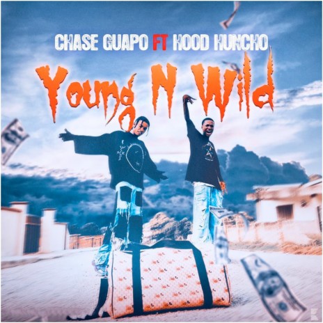 Young N Wild ft. Hood Huncho