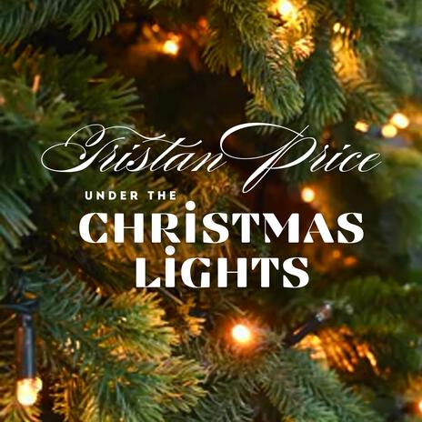 Under the Christmas Lights | Boomplay Music