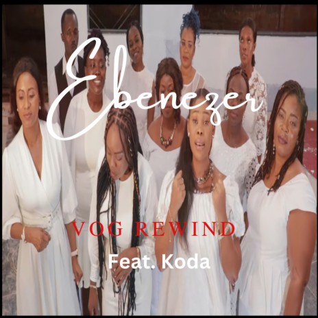 Ebenezer ft. Koda | Boomplay Music