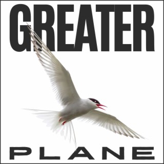 Greater Plane