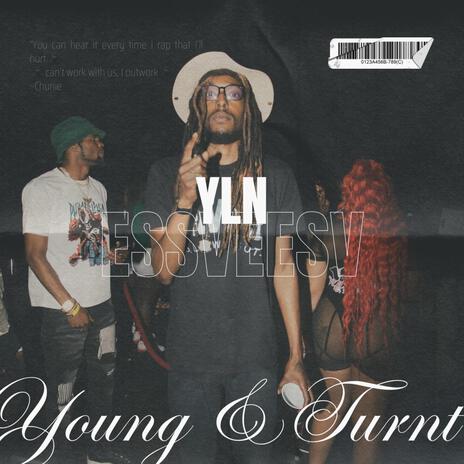 YLN (Young Lit Nigga) | Boomplay Music