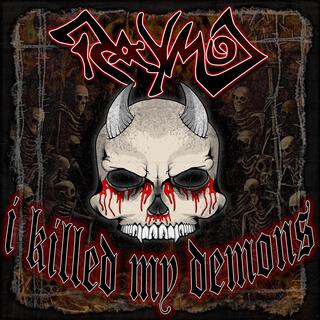 I Killed My Demons lyrics | Boomplay Music