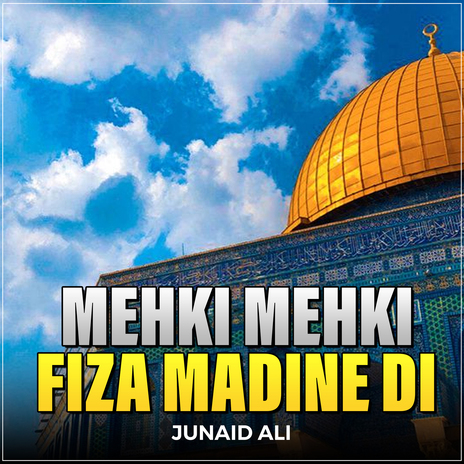 Mehki Mehki Fiza Madine Di | Boomplay Music