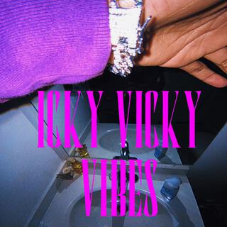 Icky Vicky Vibes (Remix)