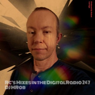 RC's Mixes in the DigitalRadio 247