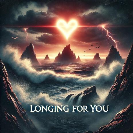 Longing For You | Boomplay Music