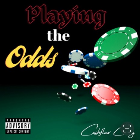 Playing the Odds | Boomplay Music