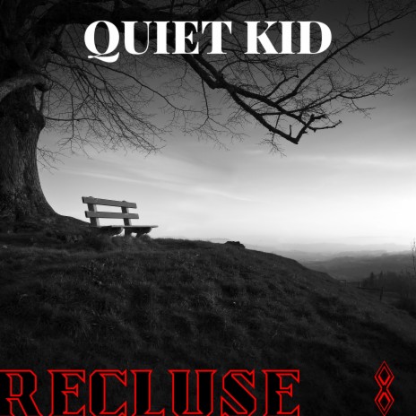 Quiet Kid | Boomplay Music