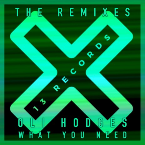 What You Need (Sean Harris (UK) Remix)