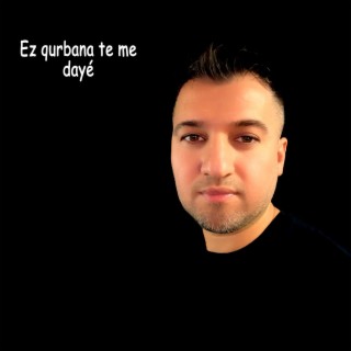 Ez qurbana te me daye (Zindî) (Radio Edit)