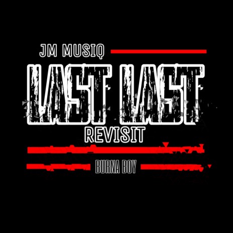Last Last (Amapiano Version) ft. Juscha De MusiQ | Boomplay Music