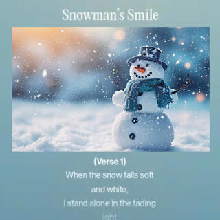 Snowman’s Smile