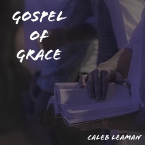 Gospel of Grace