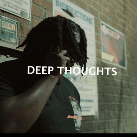 Deep Thoughts | Boomplay Music