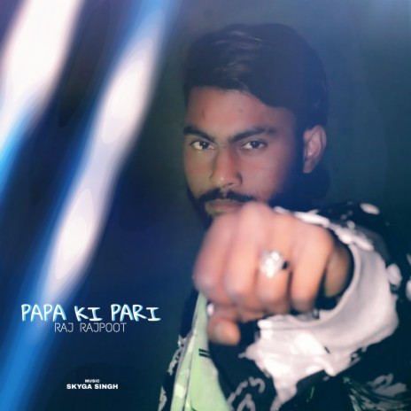 Papa Ki Pari | Boomplay Music