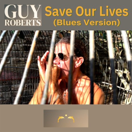 Save Our Lives - Blues Version | Boomplay Music