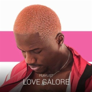Love Galore | Boomplay Music
