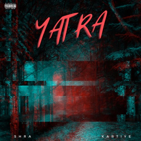 Yatra ft. Kartiye | Boomplay Music
