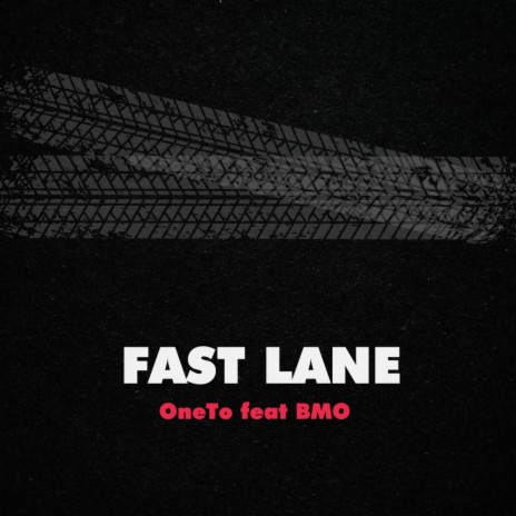 Fast Lane ft. BMO | Boomplay Music