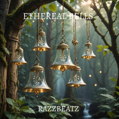 ETHEREAL BELLS | Boomplay Music