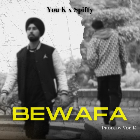 Bewafa ft. You-K | Boomplay Music