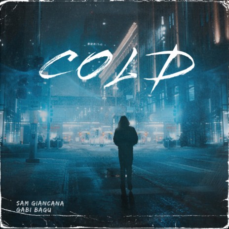 Cold ft. Gabi Bagu