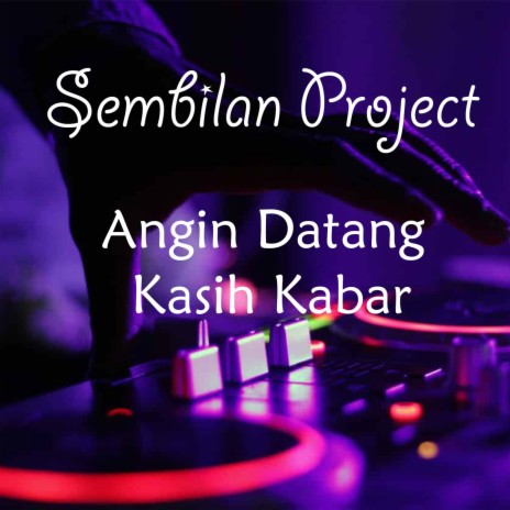 Angin Datang Kasih Kabar | Boomplay Music