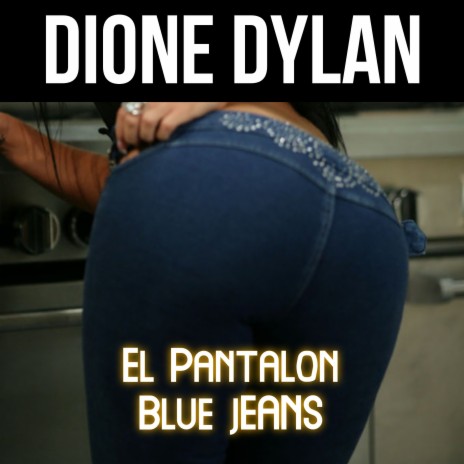 El Pantalon Blue Jeans