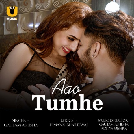 Aao Tumhe ft. Himank Bhardwaz | Boomplay Music