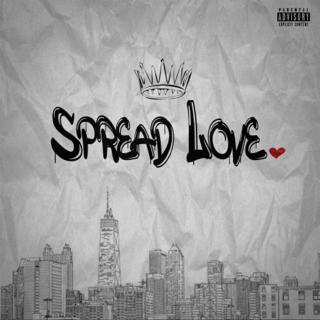 Spread Love | Boomplay Music